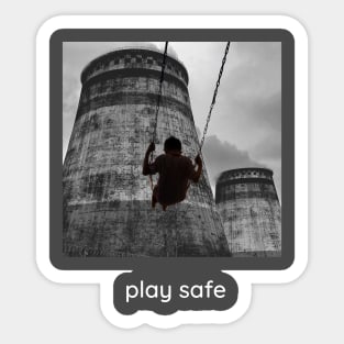 Play safe. Sticker